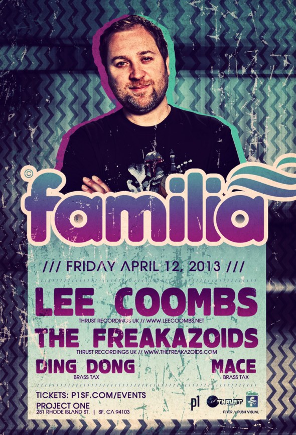 Familia @ Project One, SF Friday April 12th